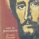 Giuseppe Ricciotti: Vita di Gesù, in spagnolo