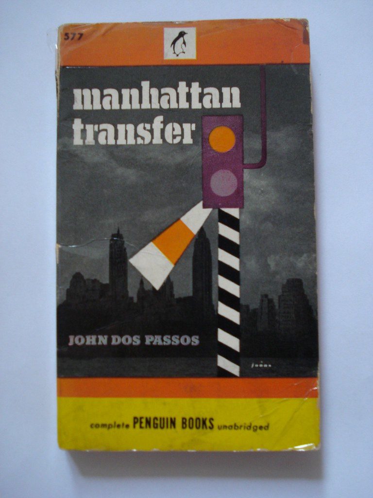  Manhattan Transfer John Dos Passos- Capolavoro di John Dos Passos